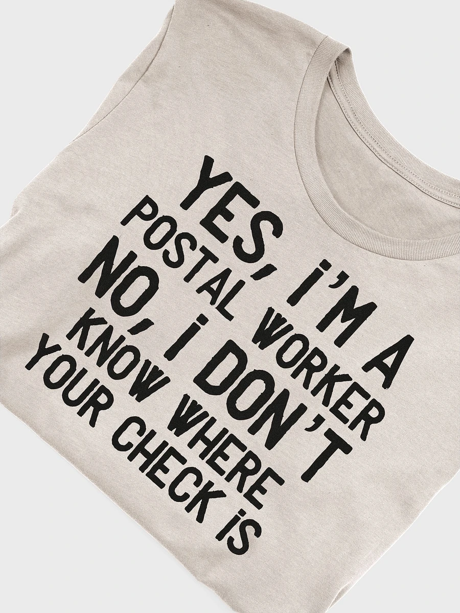 YES I'M A POSTAL WORKER UNISEX TEE product image (26)
