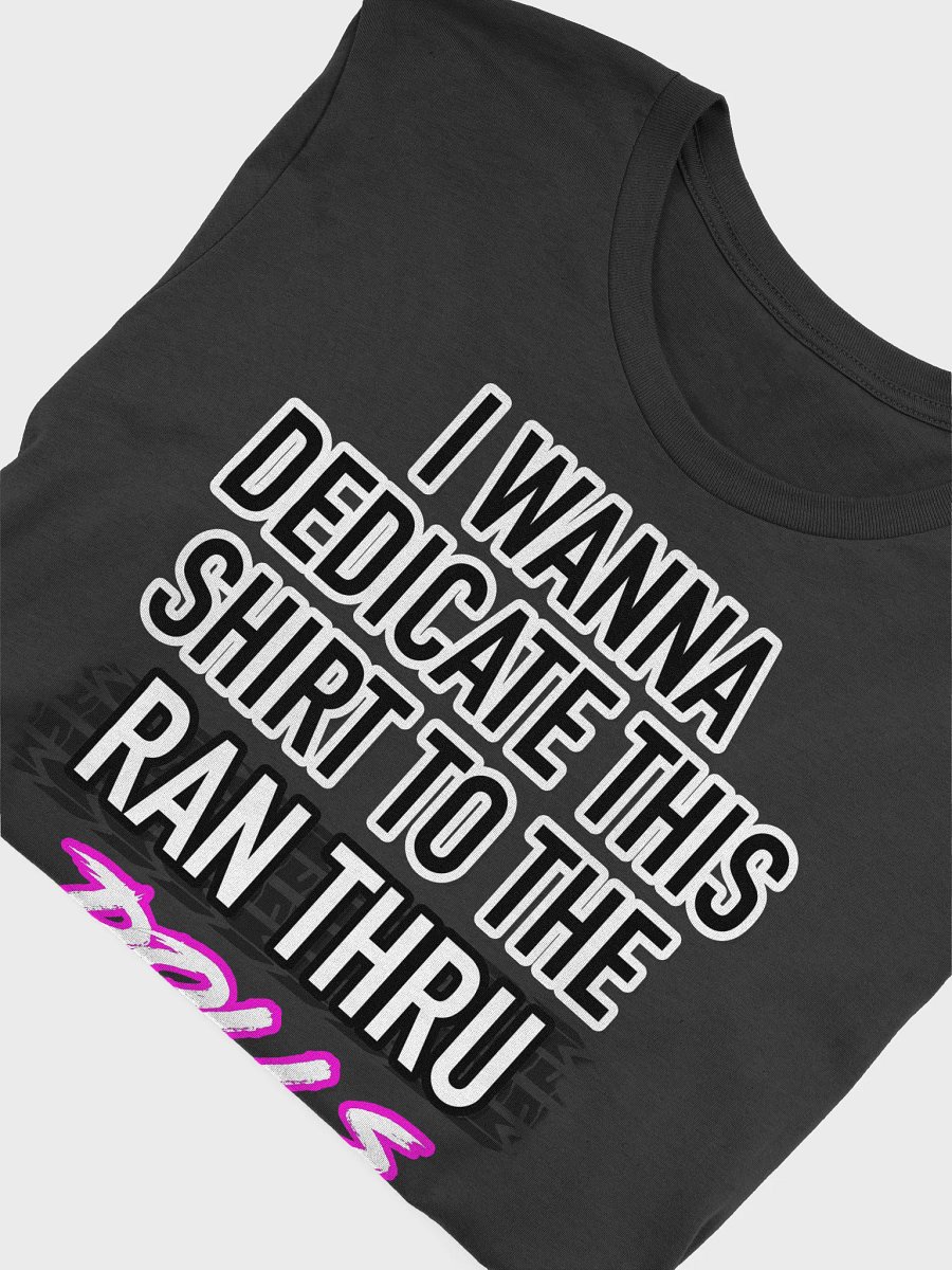 THE RAN THRU DOLLS TSHIRT product image (5)