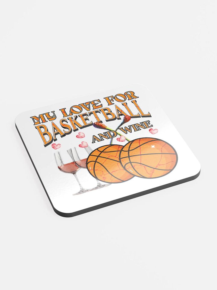 My Love For Basketball And Wine & Hoops Cork Coaster Set product image (2)