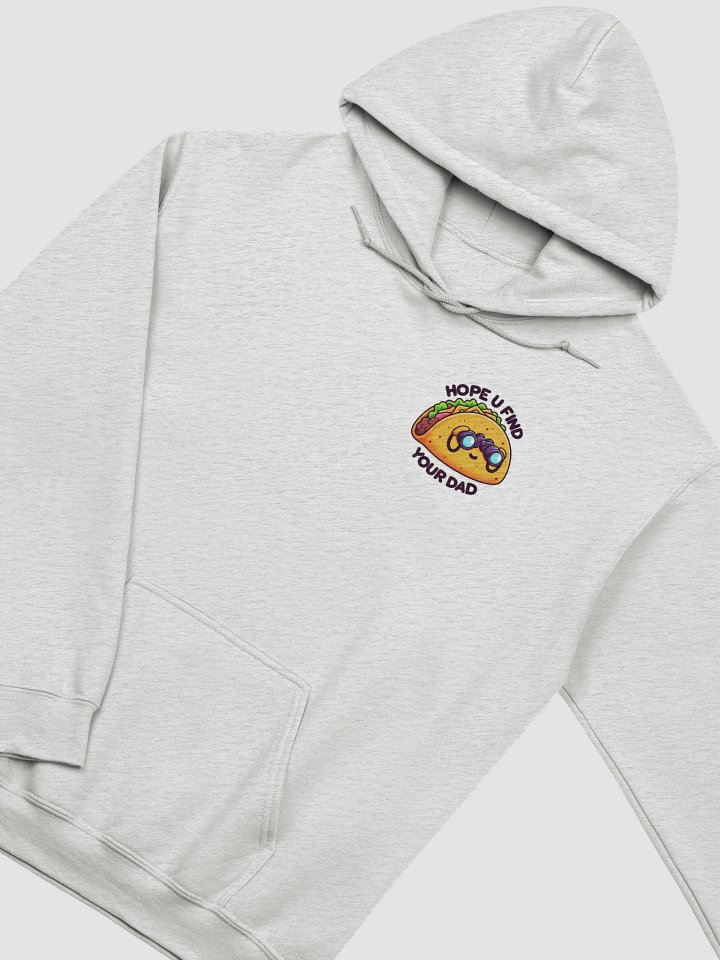 Hope U Find Your Dad Hoodie product image (1)