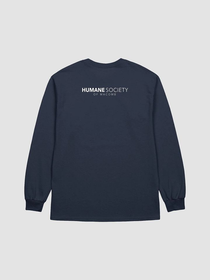 Humane Society of Macomb RFVD Long Sleeve T-Shirt product image (10)