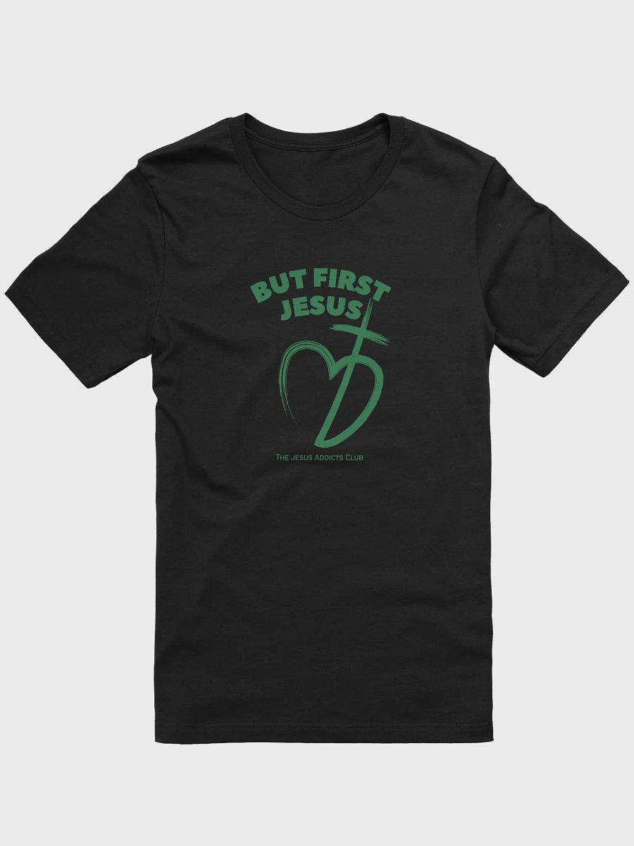 But First Jesus T-Shirt-Green product image (1)