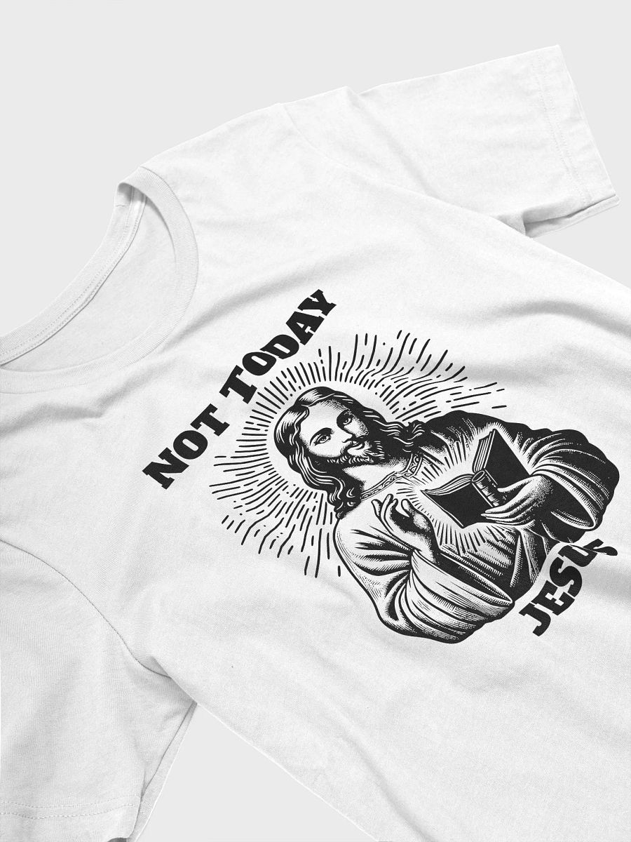 "Not Today Jesus" Tee product image (2)