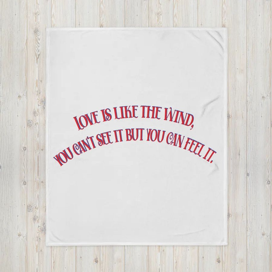 LOVE IS LIKE THE WIND, YOU CAN'T SEE IT BUT YOU CAN FEEL IT. product image (16)
