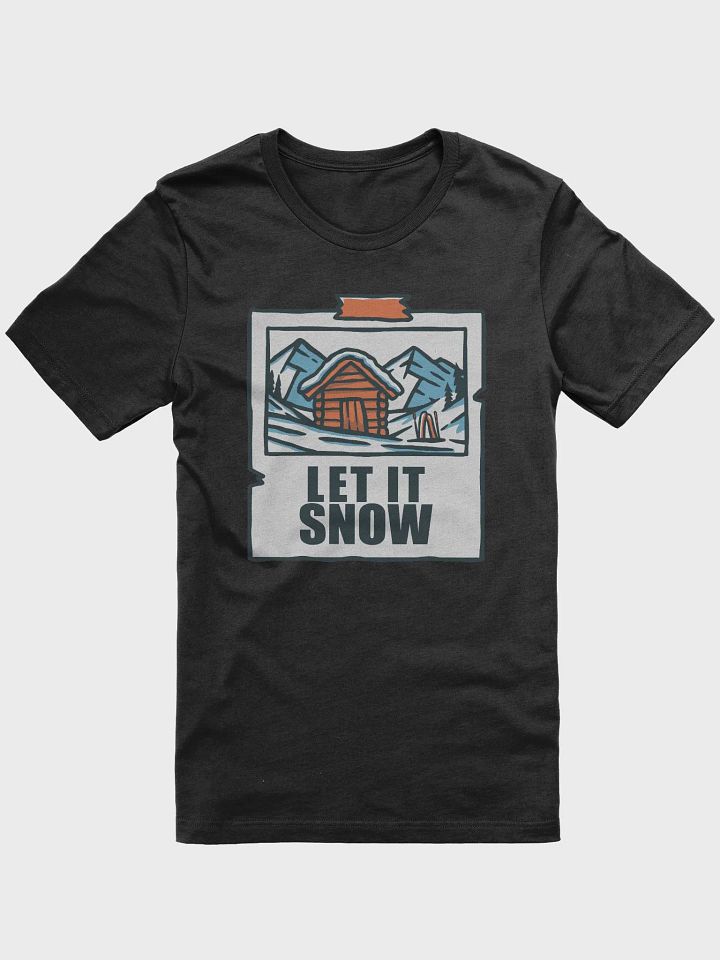 Let It Snow Unisex tee product image (1)