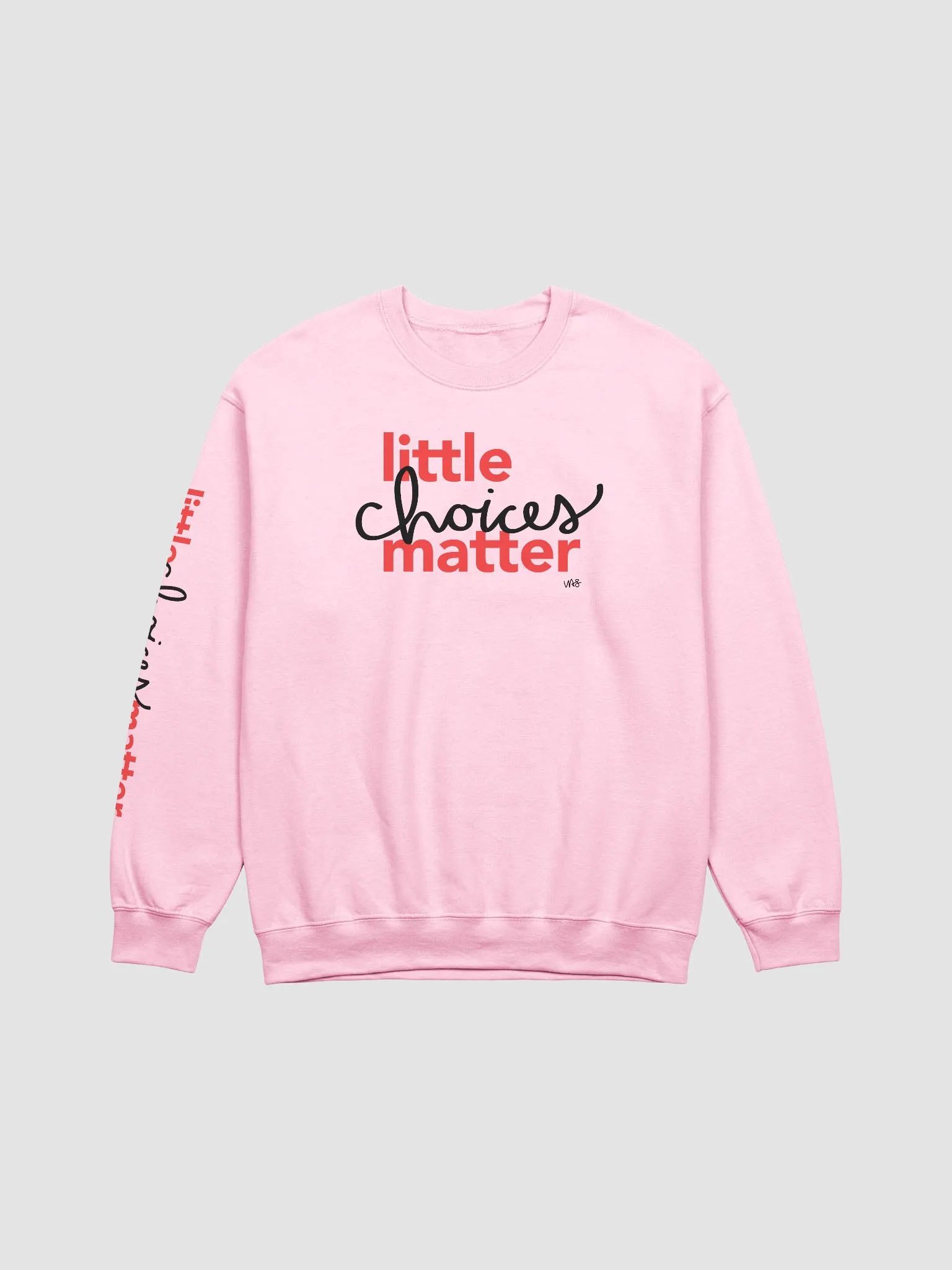 Little Choices Matter (Gildan Classic Crewneck Sweatshirt) product image (1)