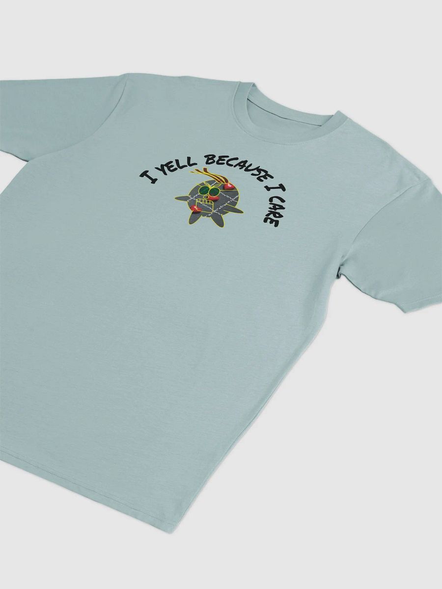 I YELL because I care. product image (12)