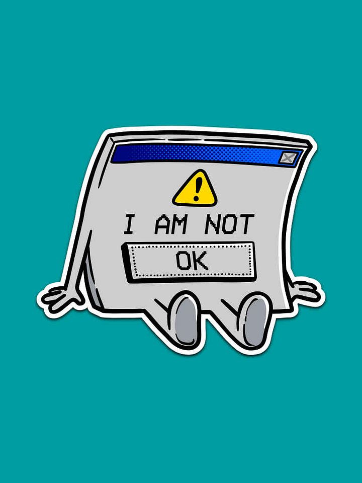 I AM NOT [OK] Sticker product image (1)