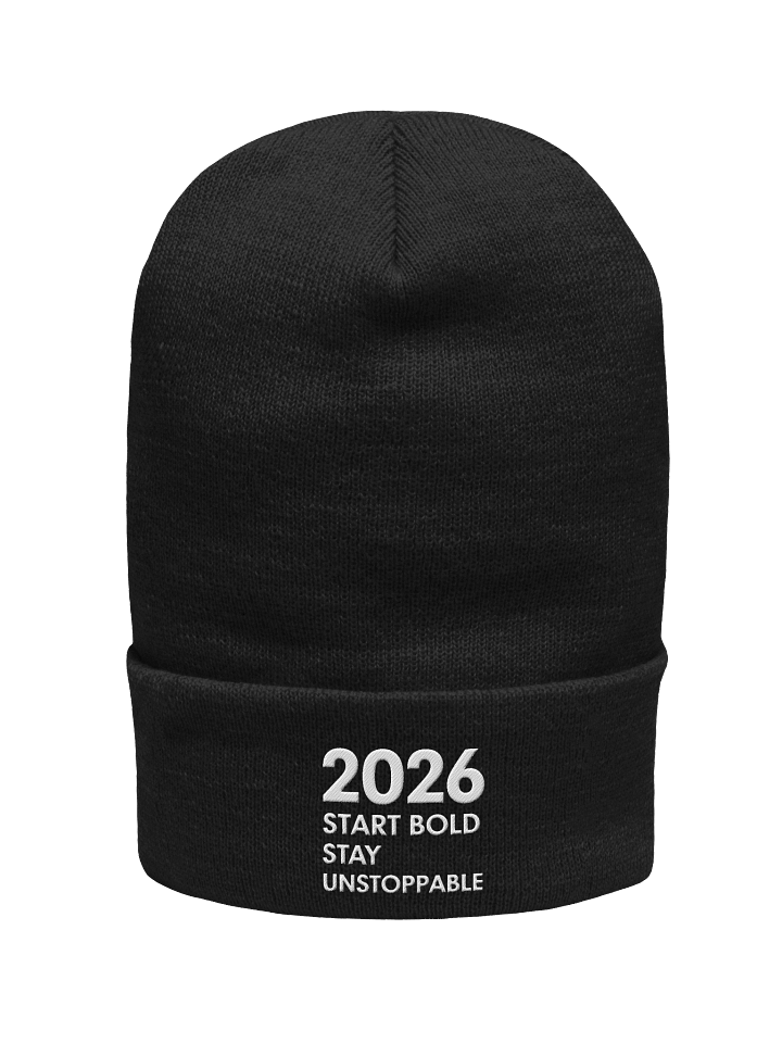 2026 Start Bold Stay Unstoppable Beanie – Empower Your Year with Confidence & Style product image (1)