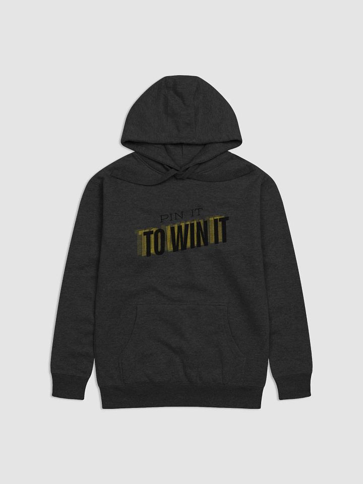 Pin it to win it hoodie product image (1)