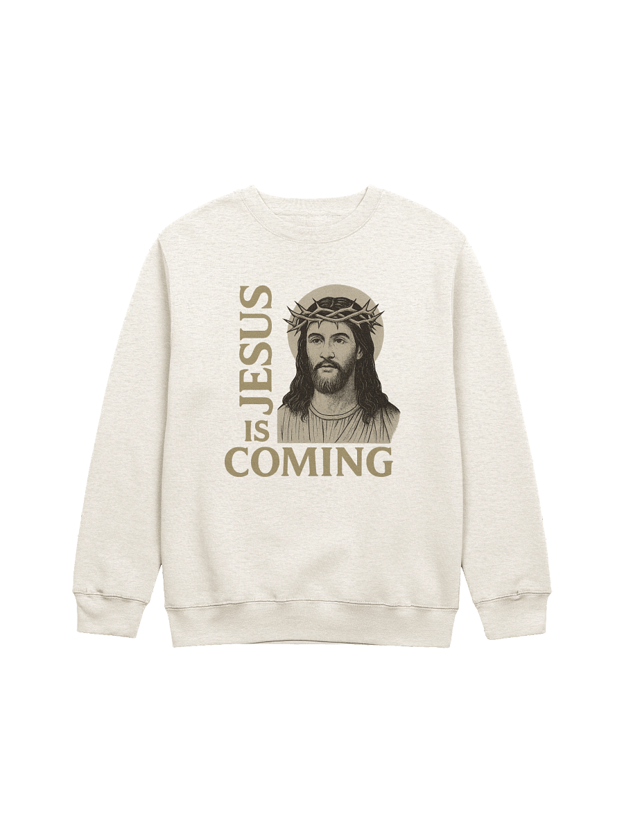Jesus is Coming Sweatshirt V2 product image (1)
