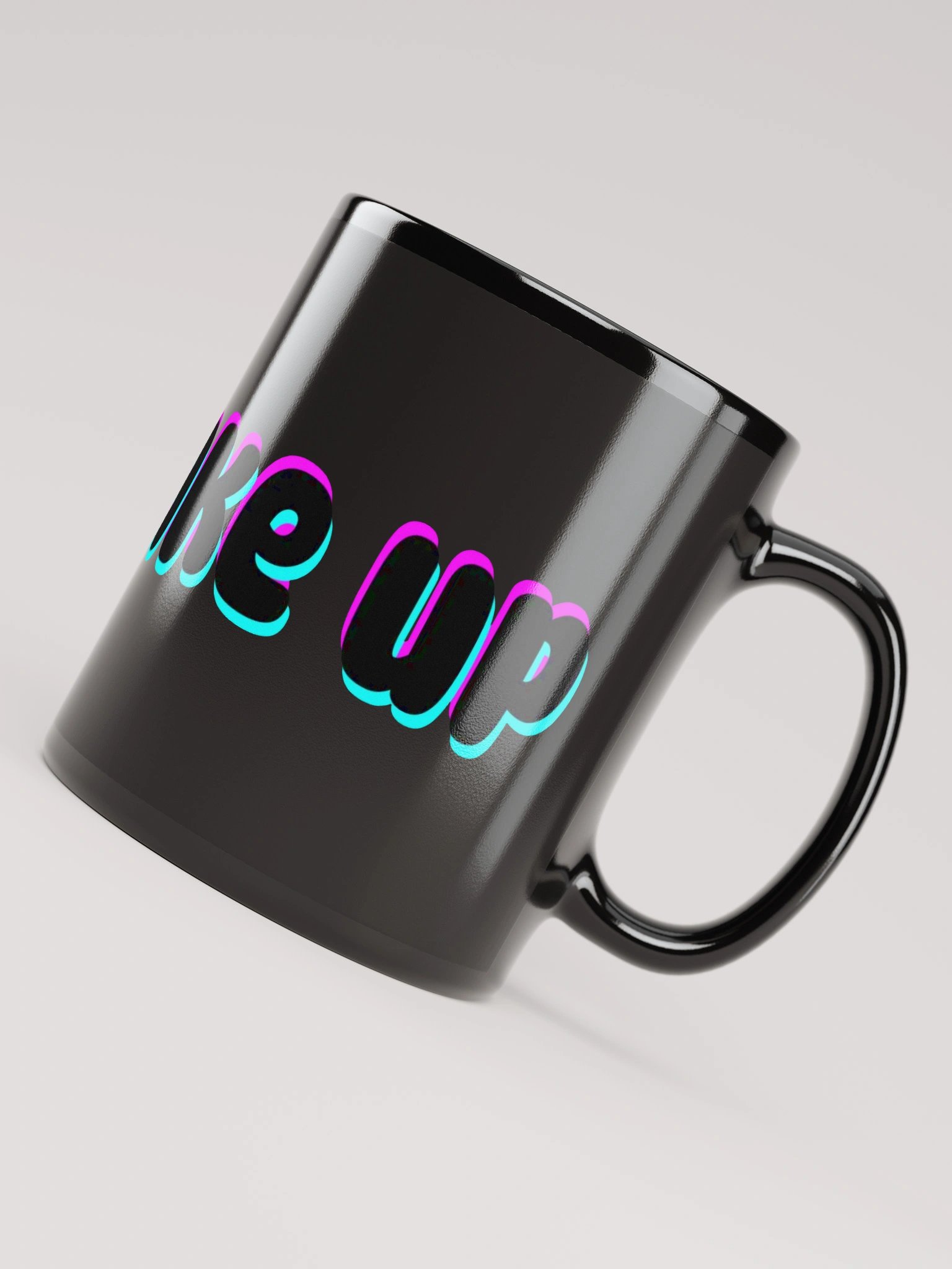 You Wake Up Mug product image (4)