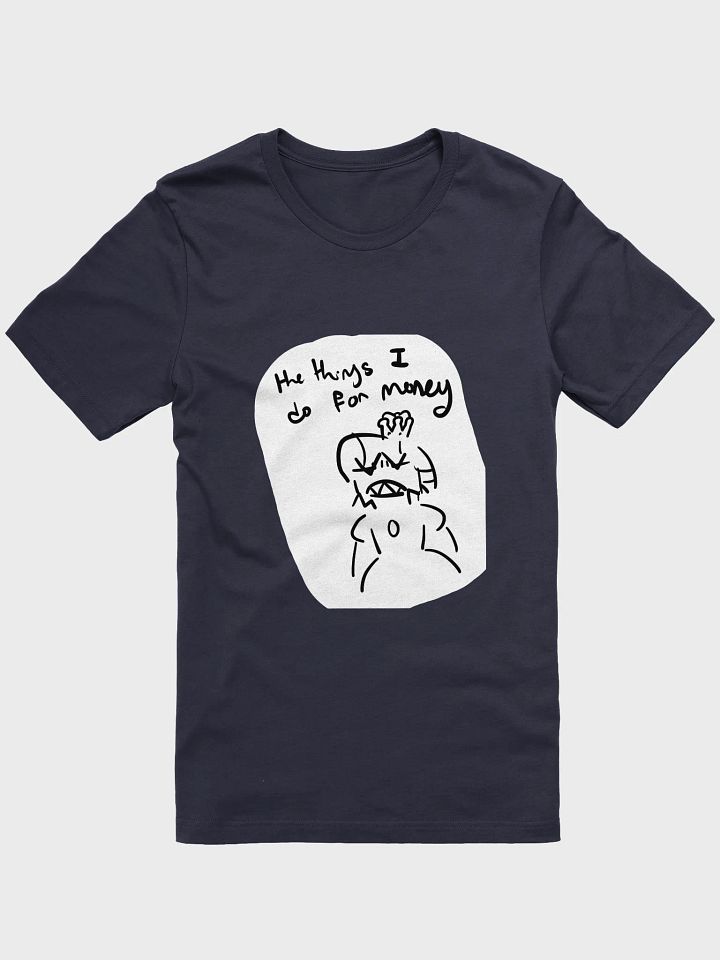 The things I do for money product image (3)