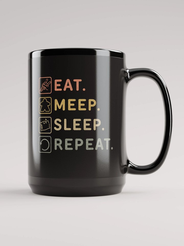 Eat Meep Sleep Repeat Board Gamer Mug product image (2)
