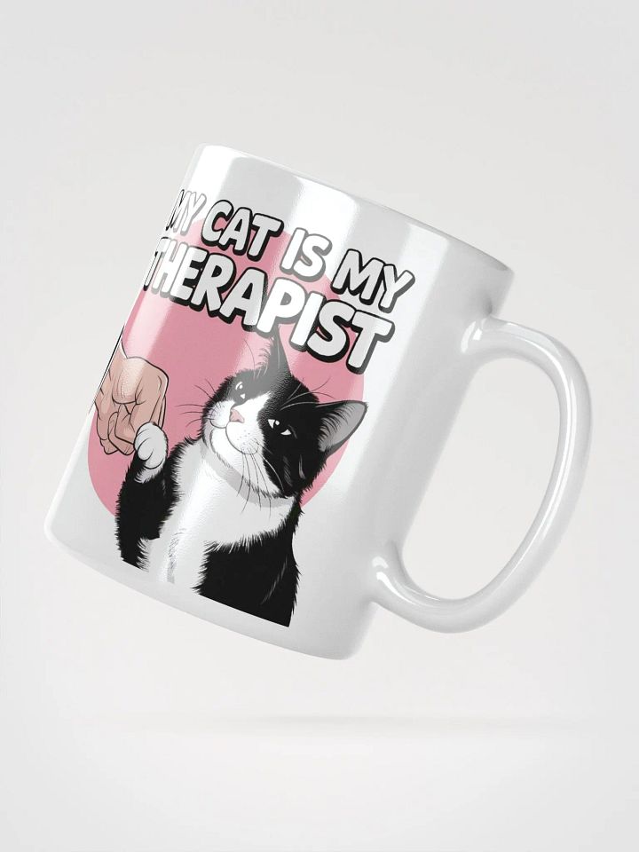 "My Cat Is My Therapist" High Quality Glossy White Mug product image (2)