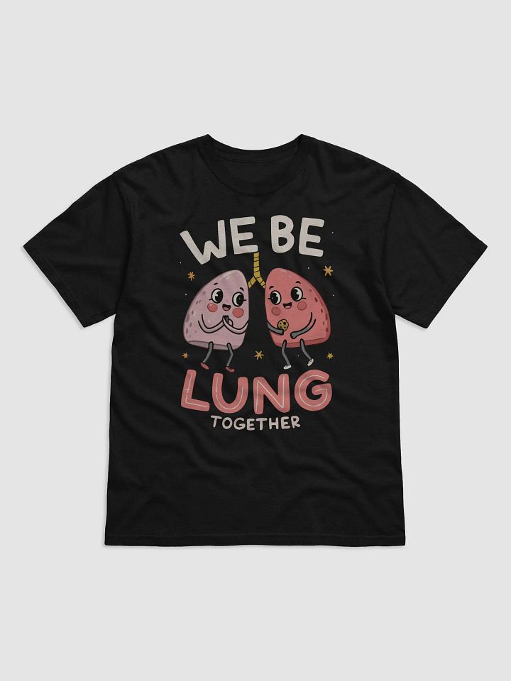 We Be Lung Together Cartoon Lungs Heavyweight T-Shirt product image (7)