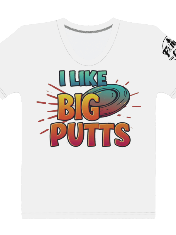 Fancy Lads Women's White T-shirt "I Like Big Putts" product image (1)