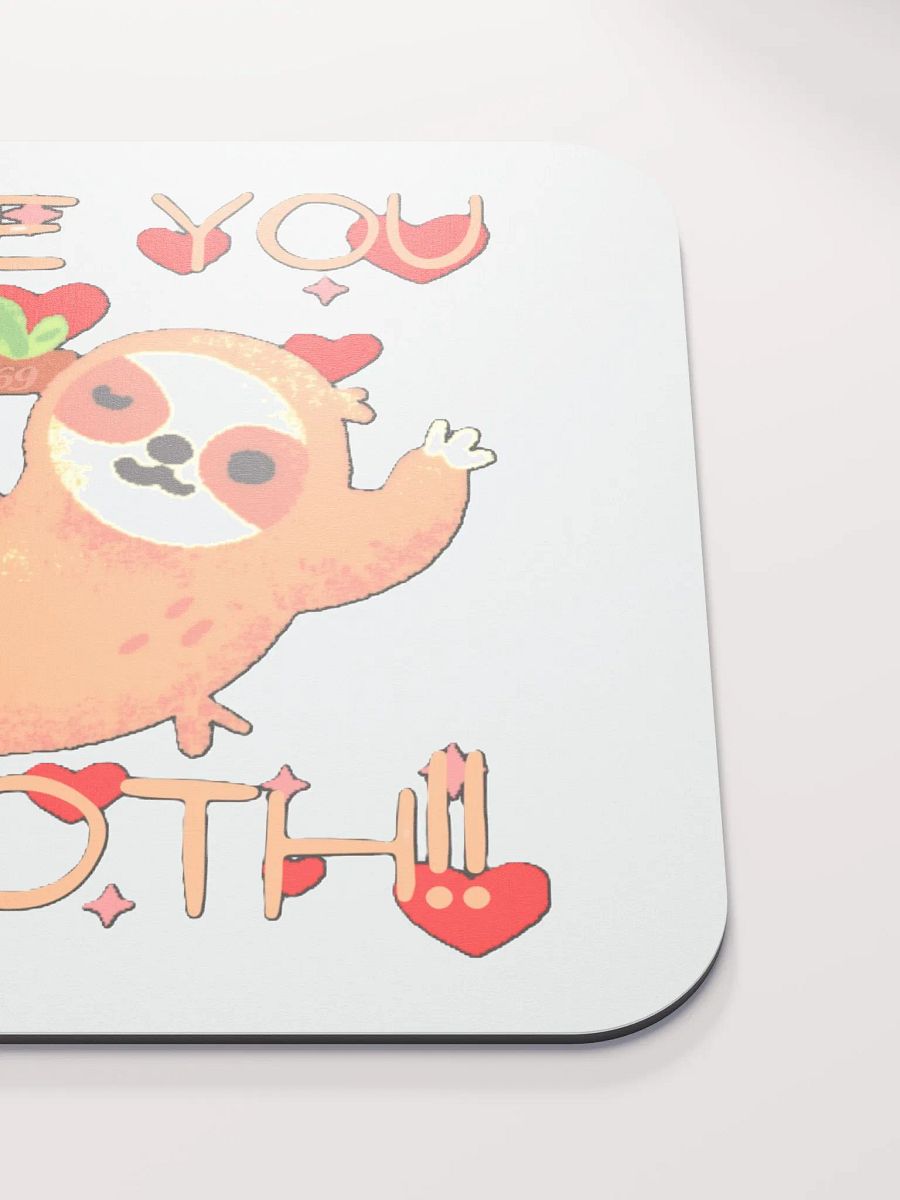 I LOVE YOU A SLOTH product image (5)