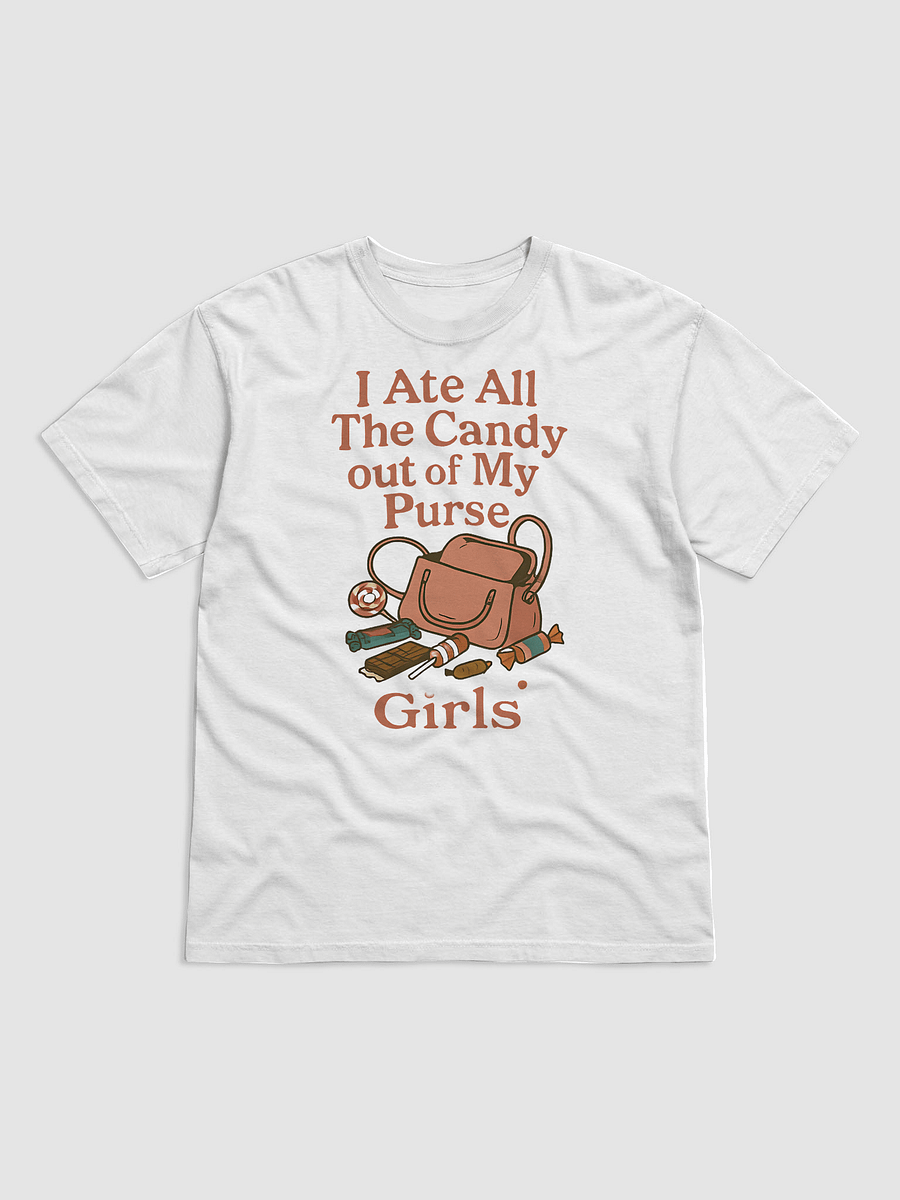 I Ate All the Candy Out of My Purse, Girls.– Funny Cotton Tee product image (1)