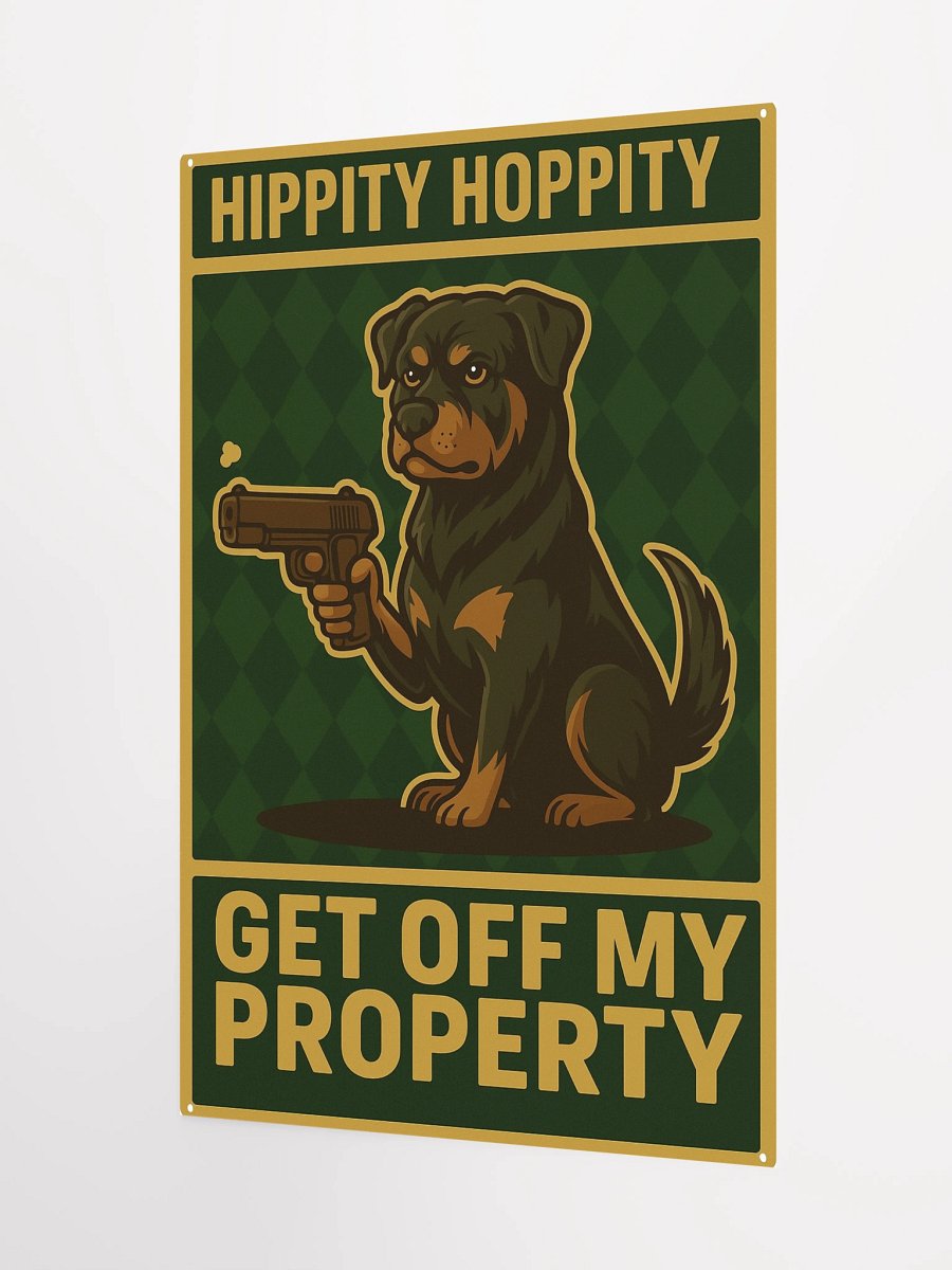 Hippity Hoppity Rottweiler Sign Poster product image (8)