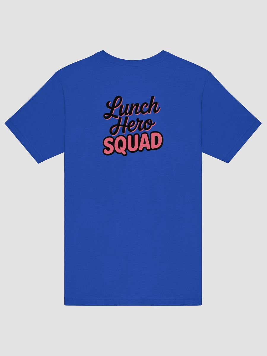 lunch hero squad Unisex T-Shirt product image (31)