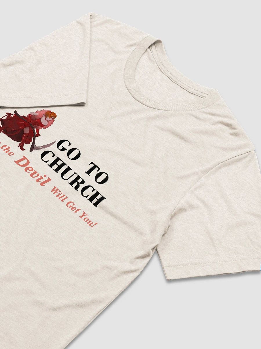Go to church or the devil will get you! product image (9)