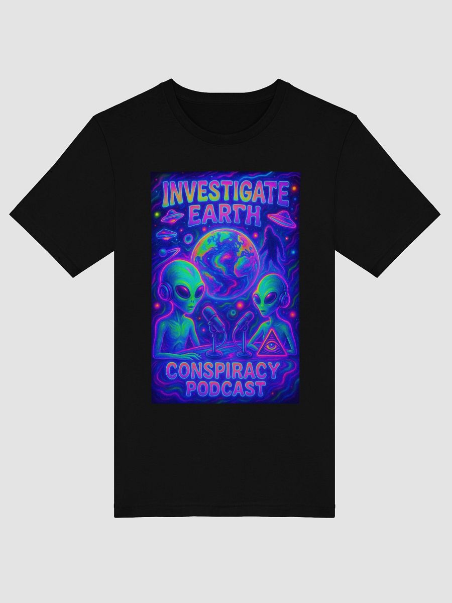 Alien Conspiracy Podcast T-Shirt | Justin Collection - LIMITED product image (5)