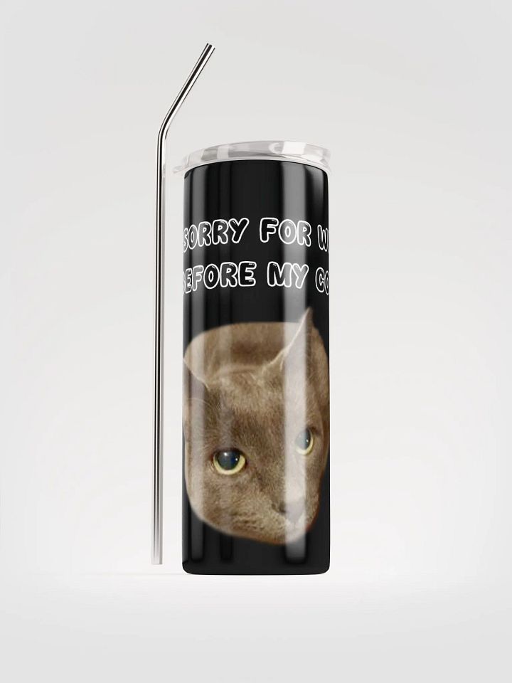 Sorry 20 oz Tall Tumbler product image (1)