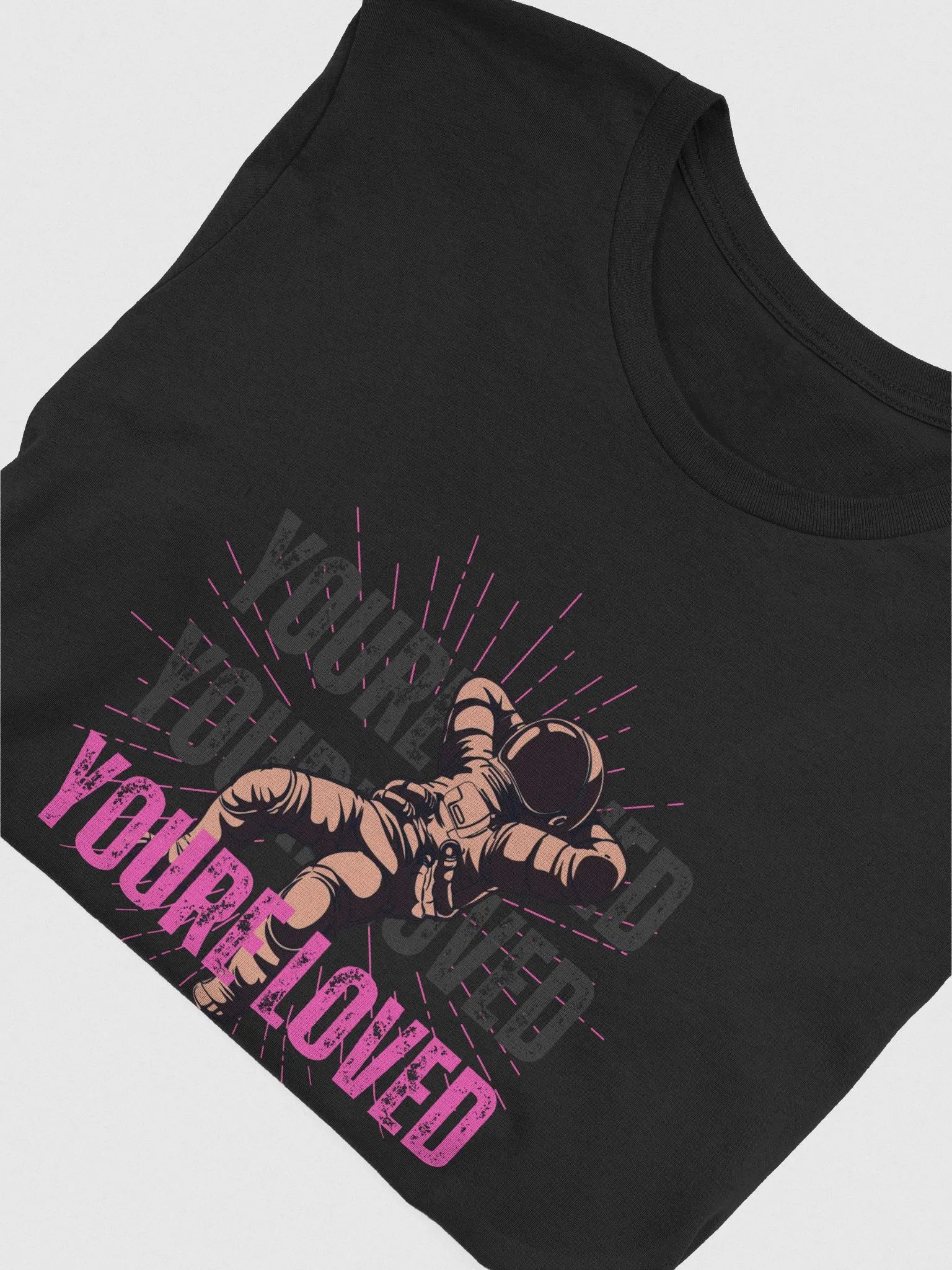 You're Loved T-Shirt product image (39)