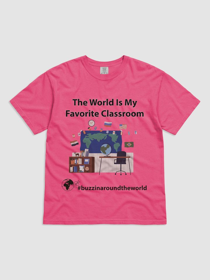The World Is My Favorite Classroom T-Shirt product image (12)