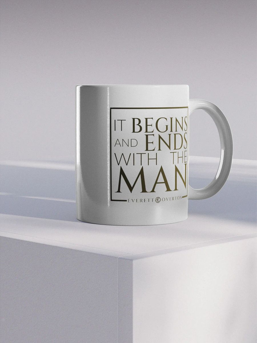 It Begins and Ends With the Man Mug product image (4)
