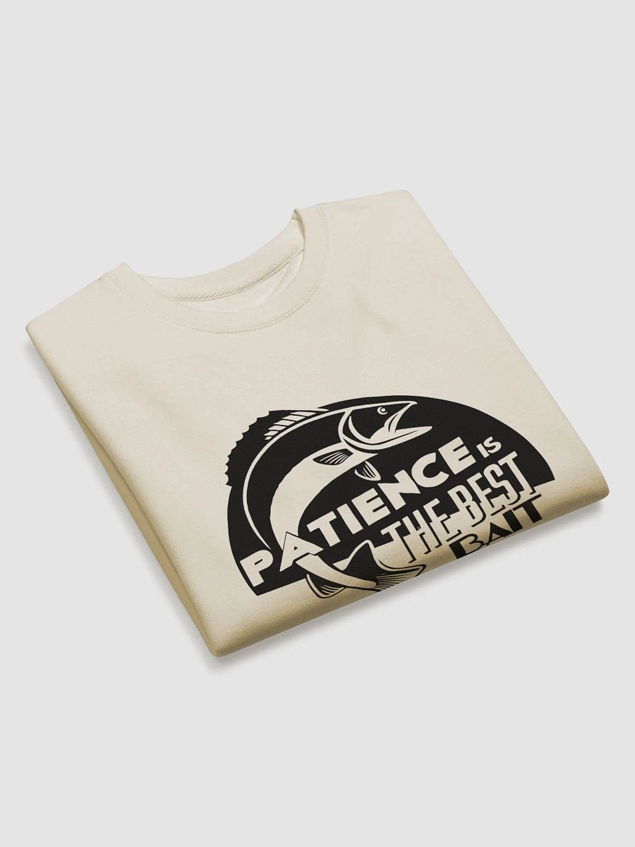 Fishing: Patience is the Best Bait Premium Sweatshirt product image (5)