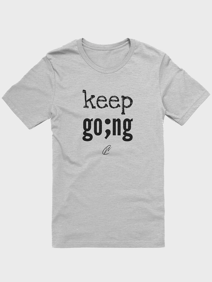 Keep Going - TShirt product image (2)