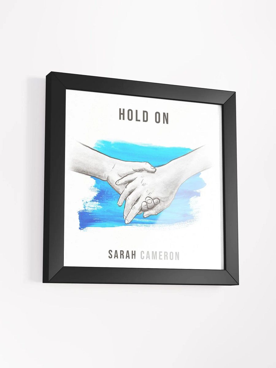Hold On Framed Poster product image (9)