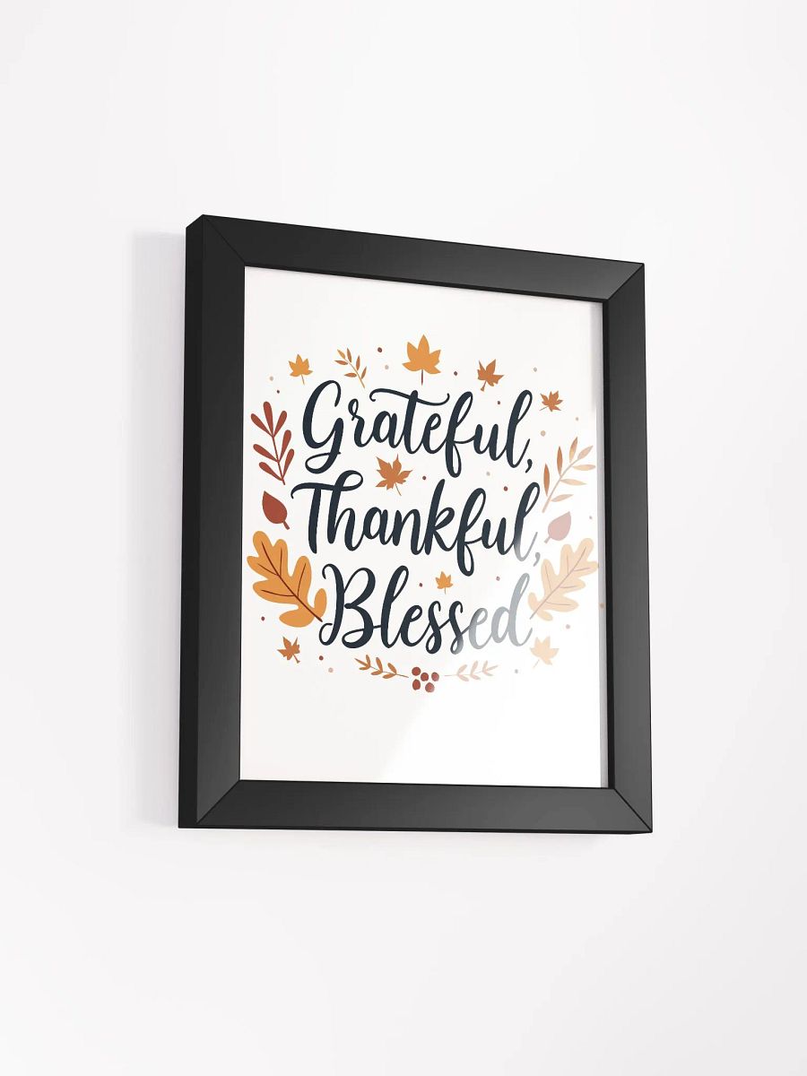 Grateful, Thankful, Blessed Autumn Poster - A Trendy Home Decor Piece product image (27)