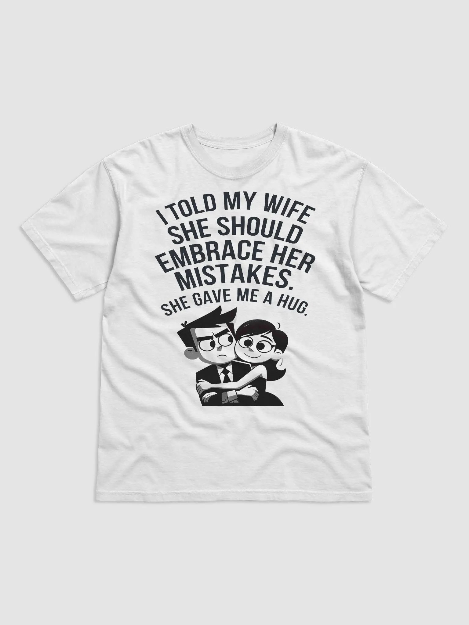 Embrace Your Mistakes #Humorous Heavyweight Unisex T-Shirt - White product image (1)