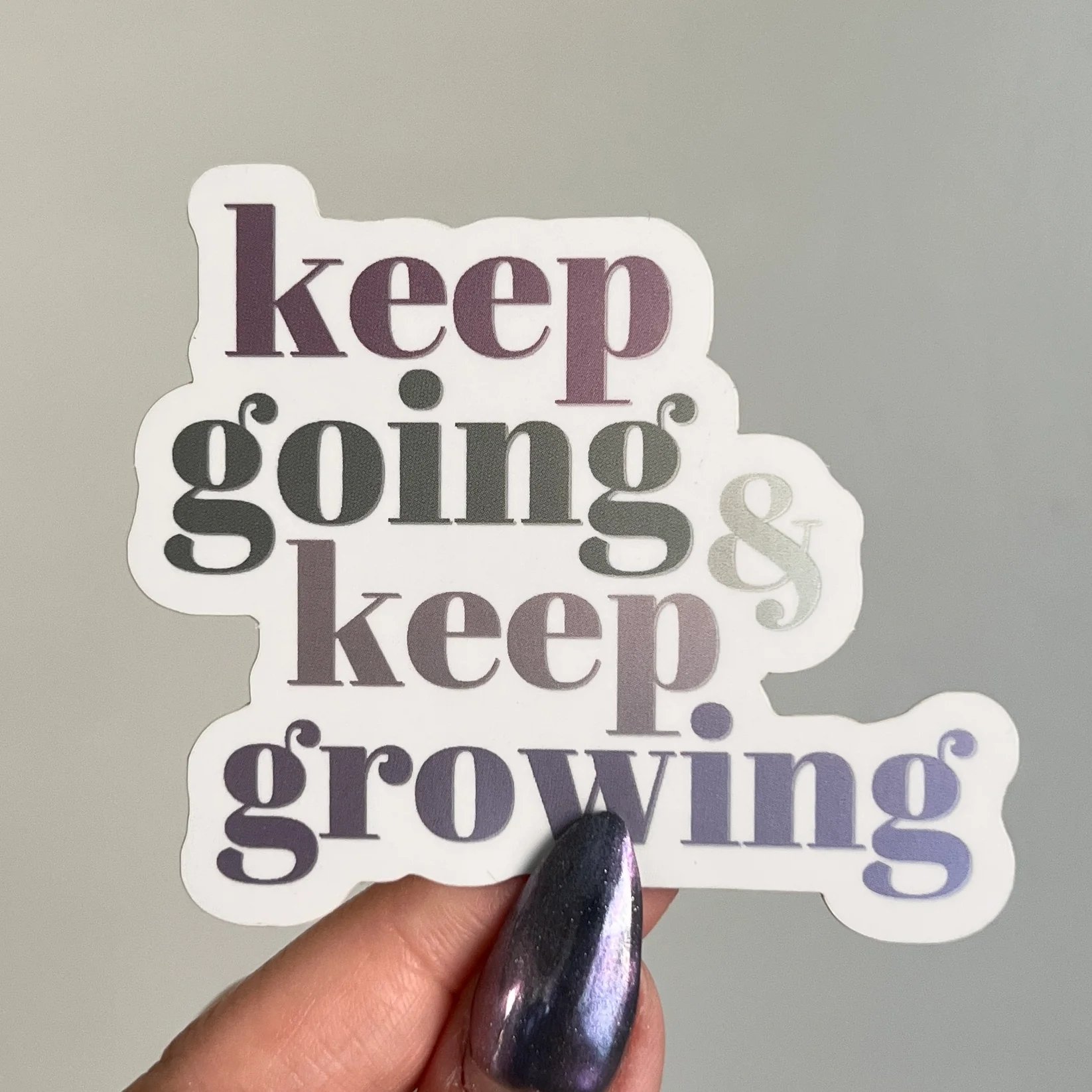 Keep Going & Keep Growing Sticker product image (1)