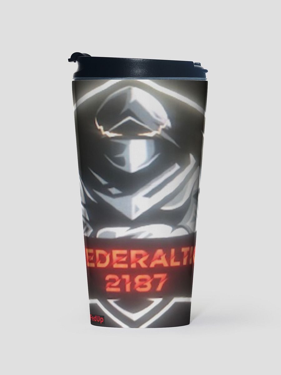 I'm #FedUp Travel Mug product image (1)