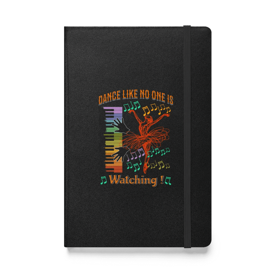 Dance Like No One Is Watching Inspired Hardcover Notebook product image (1)