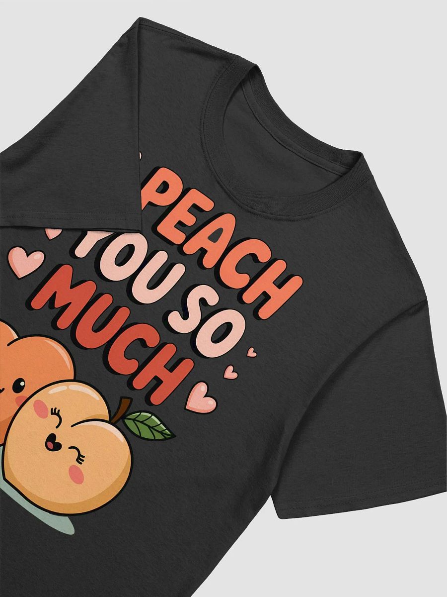 I Peach You So Much Valentines Unisex T-Shirt product image (21)