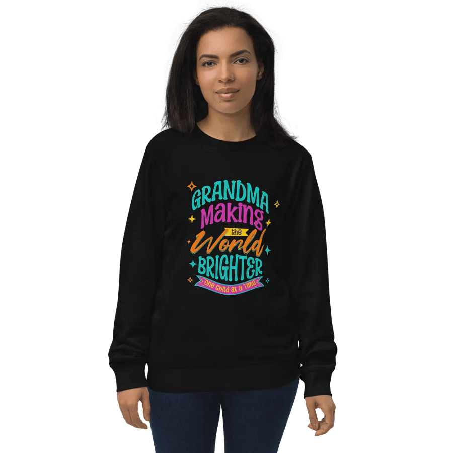 Grandma Brighter Days Organic Sweatshirt product image (1)