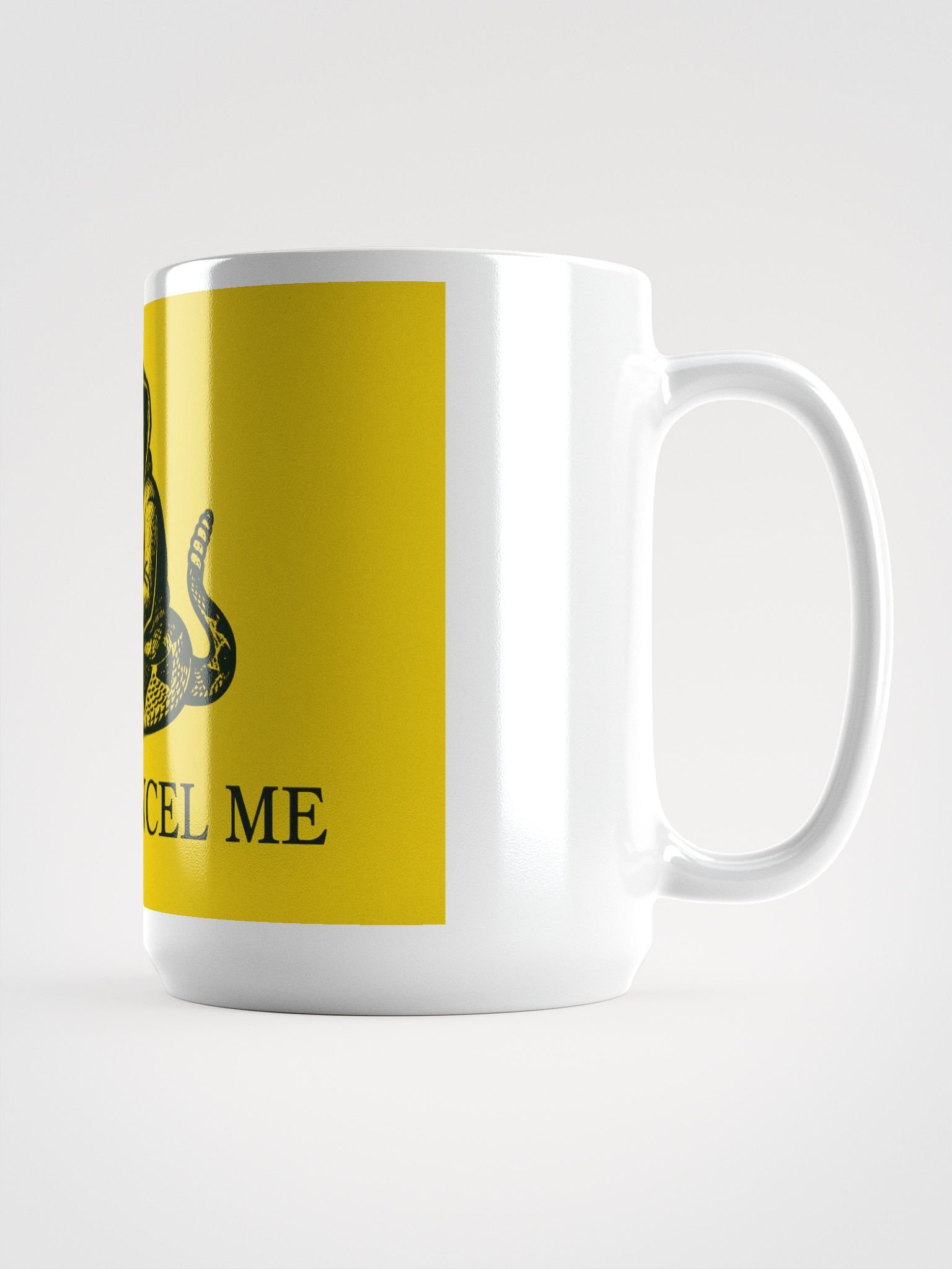 Don't Cancel Me Mug product image (1)