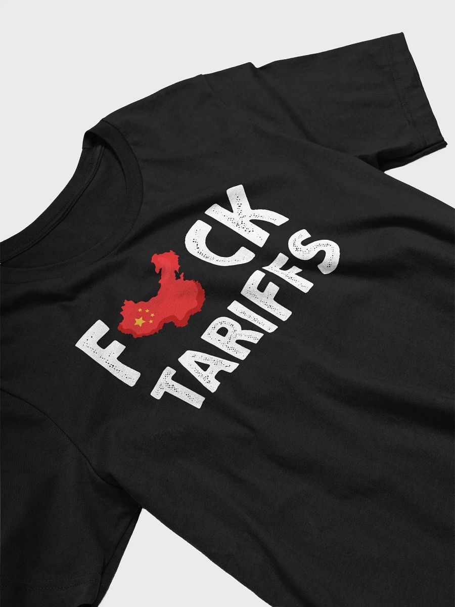 Fuck Tariffs China Protest T-Shirt | Anti Tariff Free Trade Tee | Political Statement Shirt product image (3)