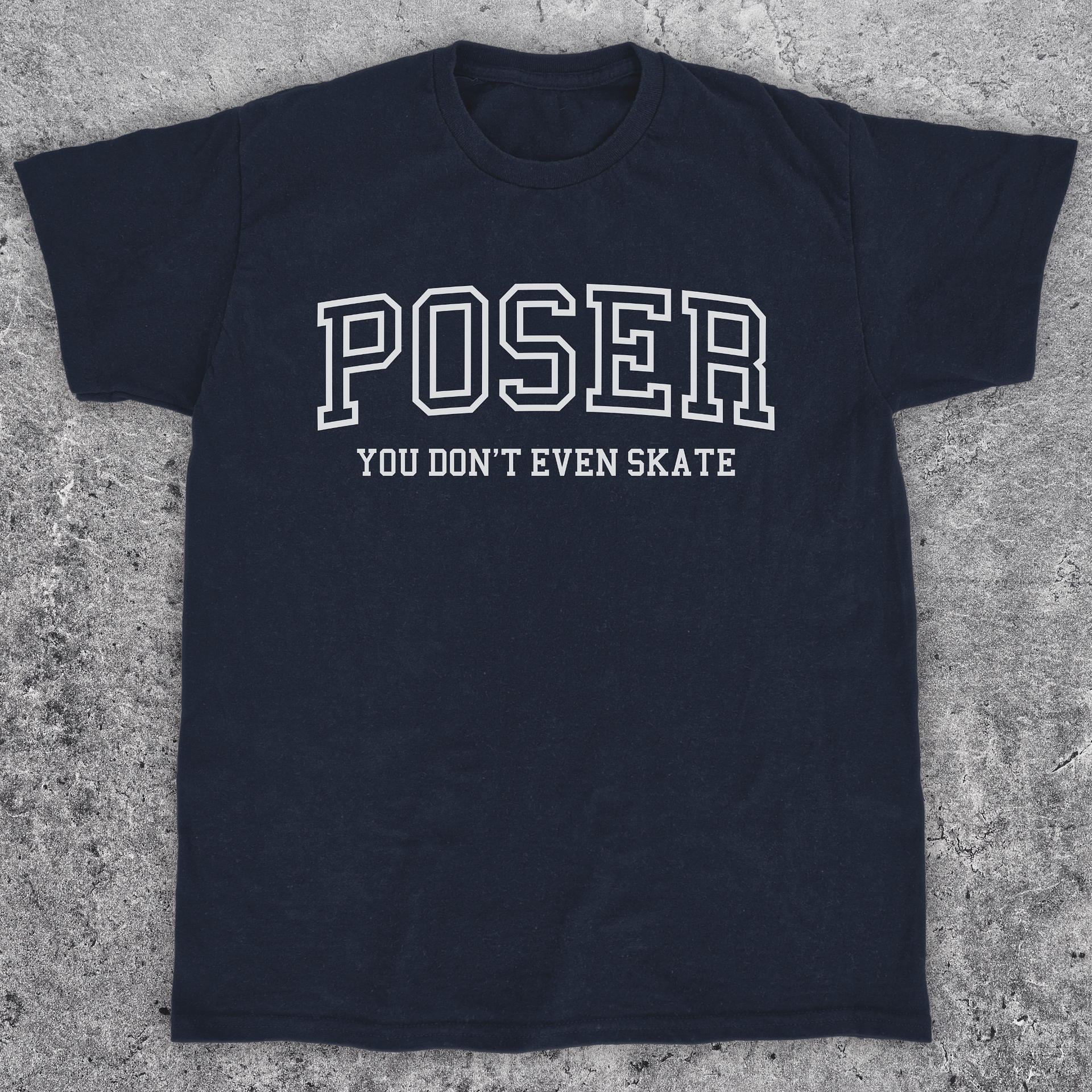 Poser you don't even skate, Funny Skateboarding t-shirt, Unisex product image (1)