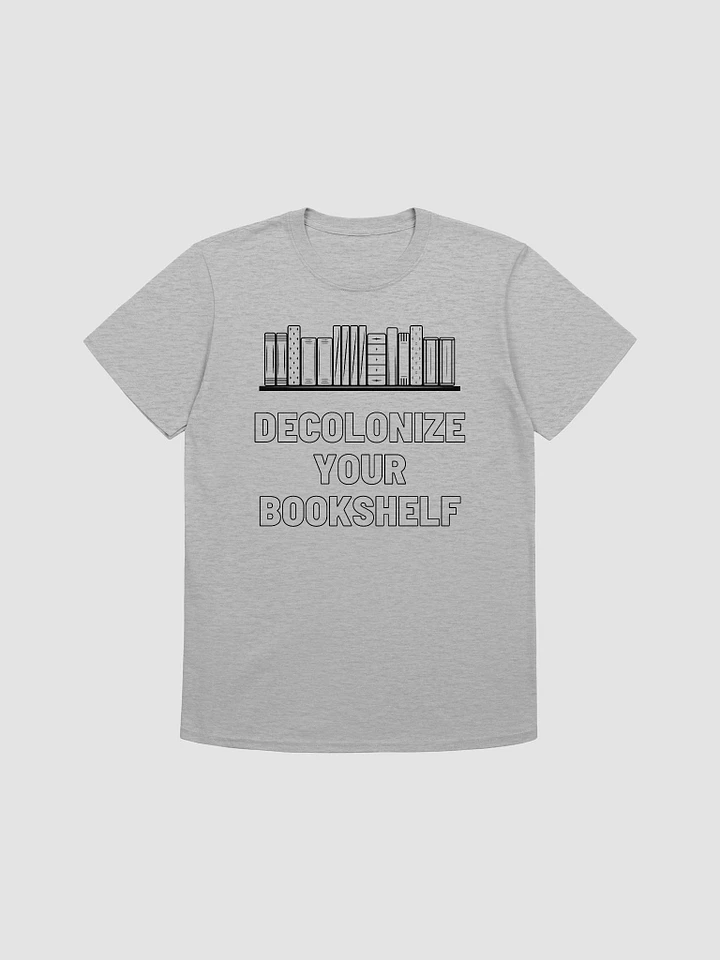 Decolonize Your Bookshelf Unisex T-Shirt V2 product image (4)