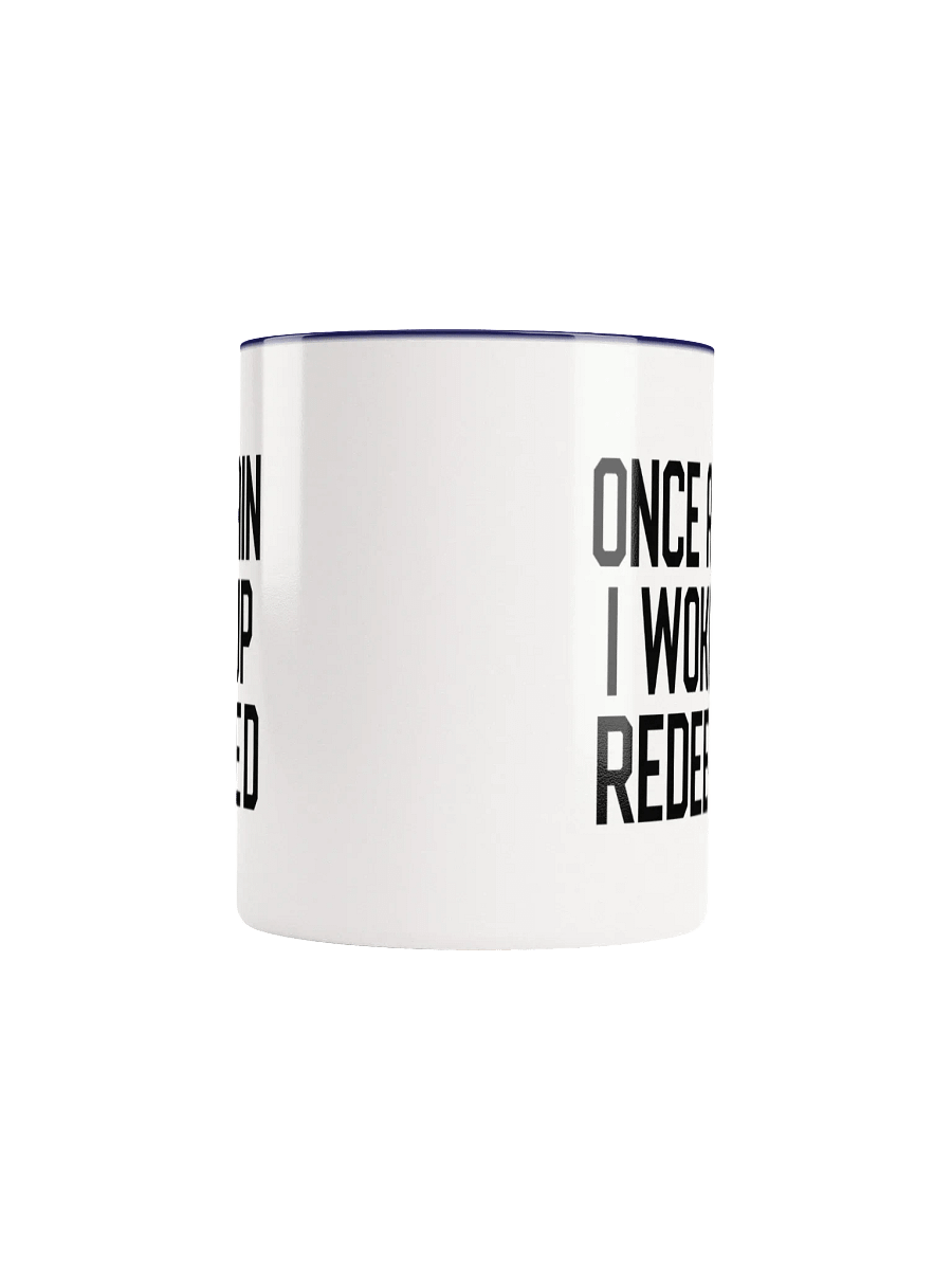 Once Again I Woke Up Redeemed Coffee Mug product image (3)