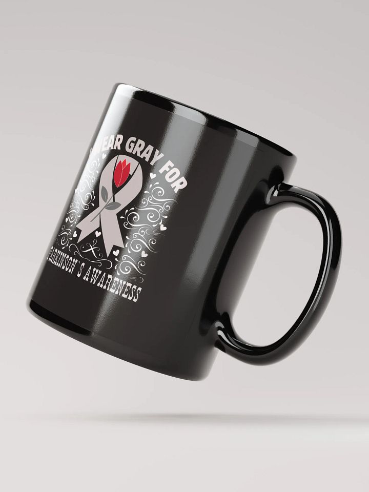 I Wear Gray For Parkinson`s Awareness, Flourish Black Glossy Ceramic Mug product image (2)