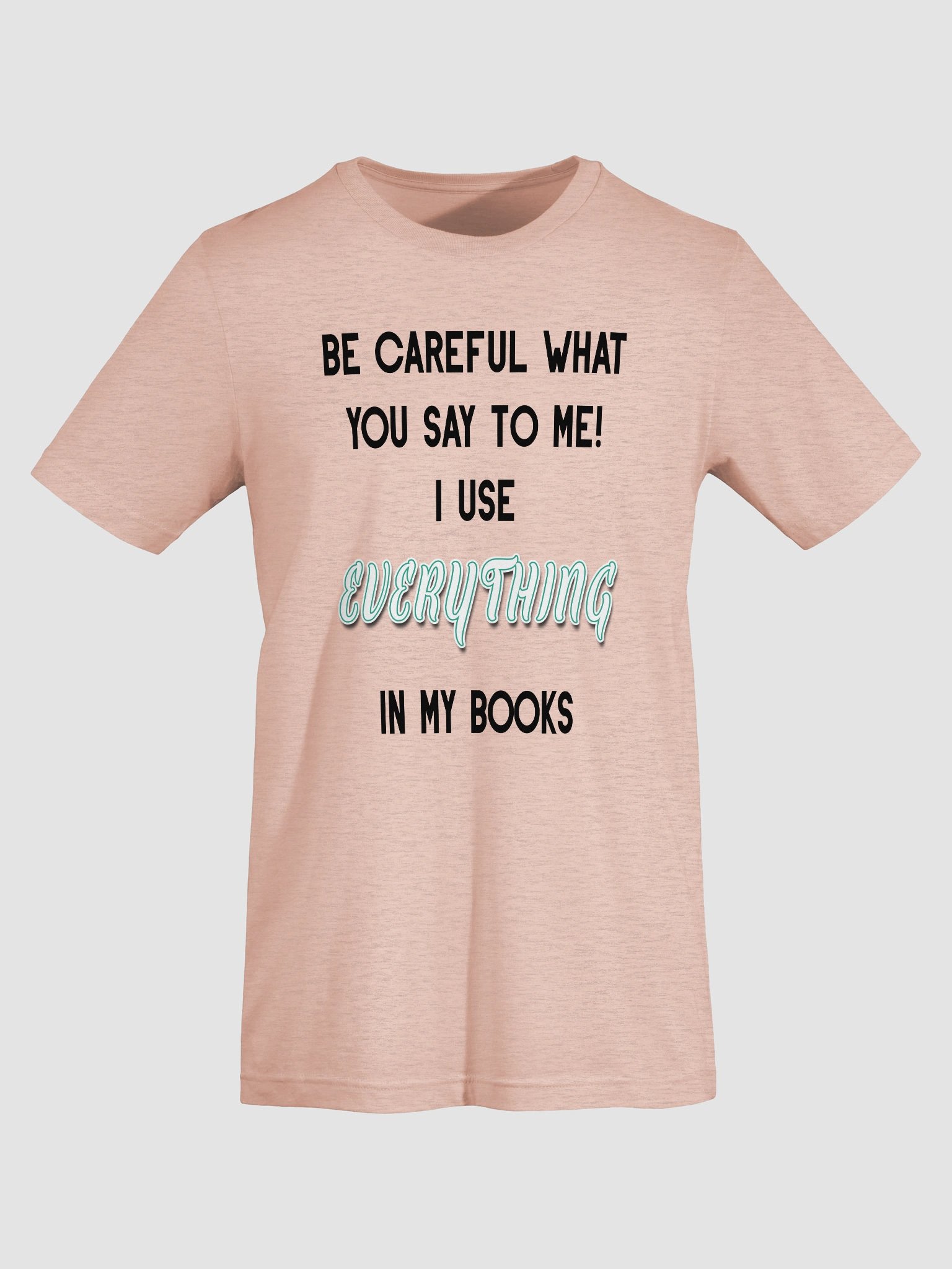 I use EVERYTHING in my books! ~ Supersoft T-shirt ~ Heather Colour Collection 4 ~ Prism product image (31)