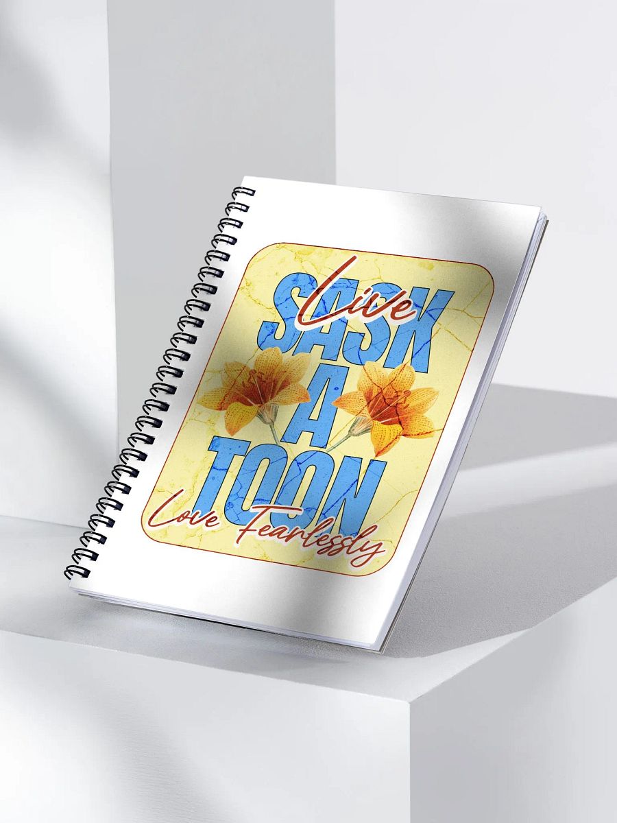 Saskatoon Live Love Fearlessly Notebook product image (3)