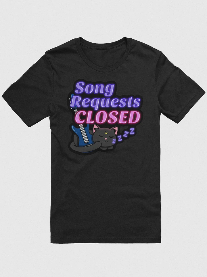 Song Requests Closed Tee product image (6)